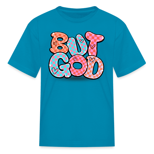 But God Kids' T-Shirt - turquoise